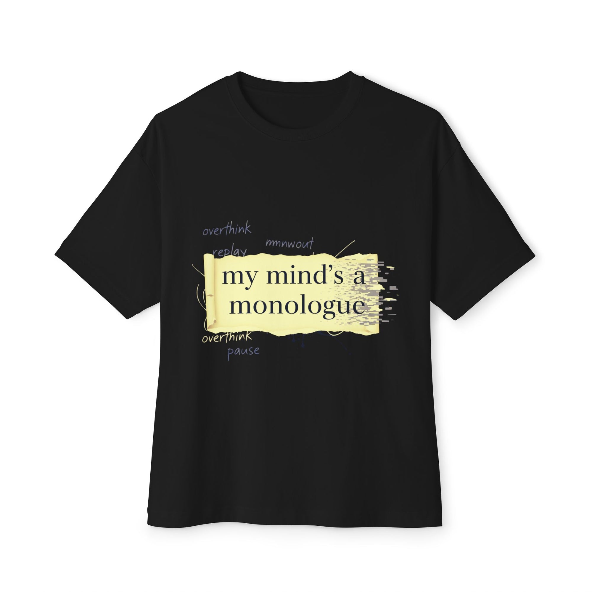 Oversize T-Shirt - Monologue Mind