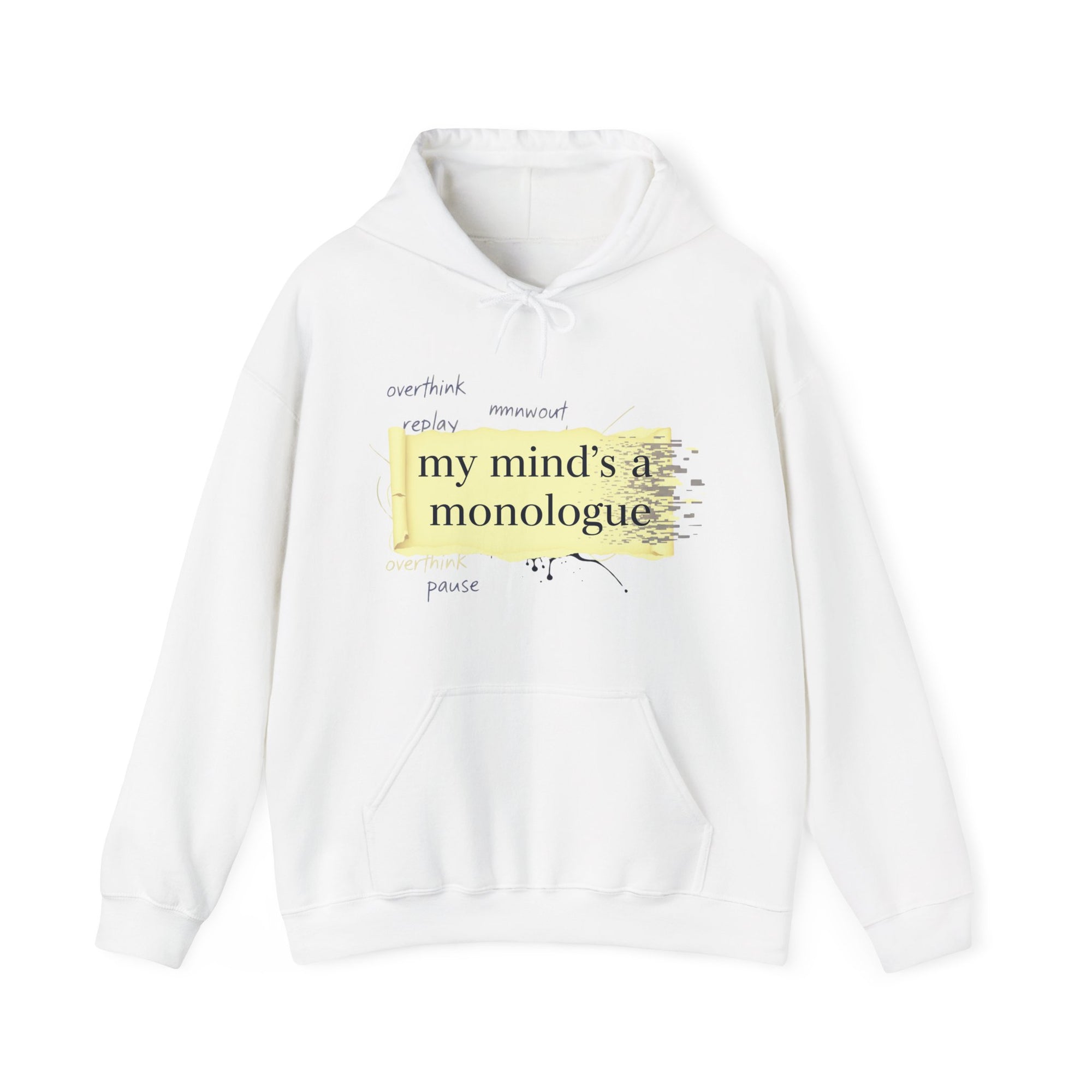 Hooded Sweatshirt - Monologue Mind