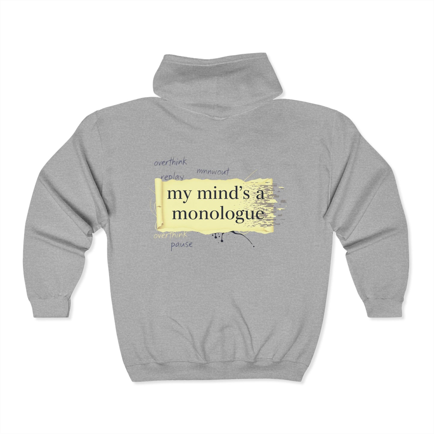 Full Zip Hooded Sweatshirt - Monologue Mind