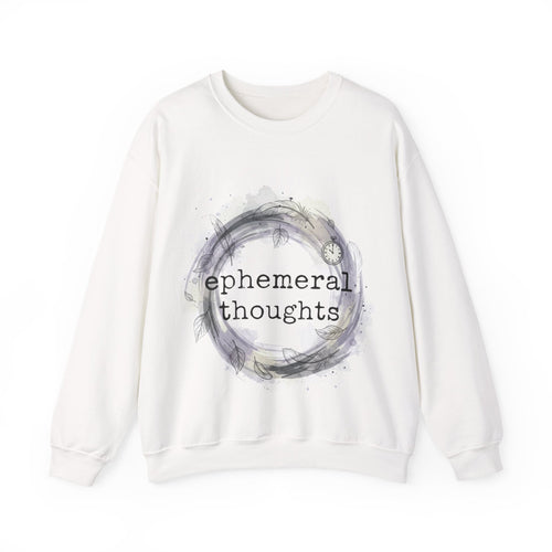 Crewneck Sweatshirt - Ephemeral Thoughts