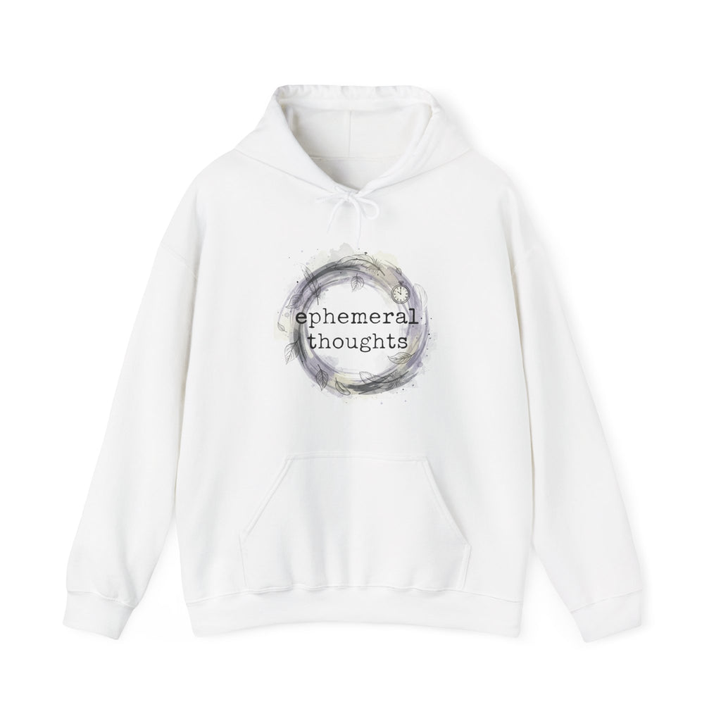 Hooded Sweatshirt - Ephemeral Thoughts