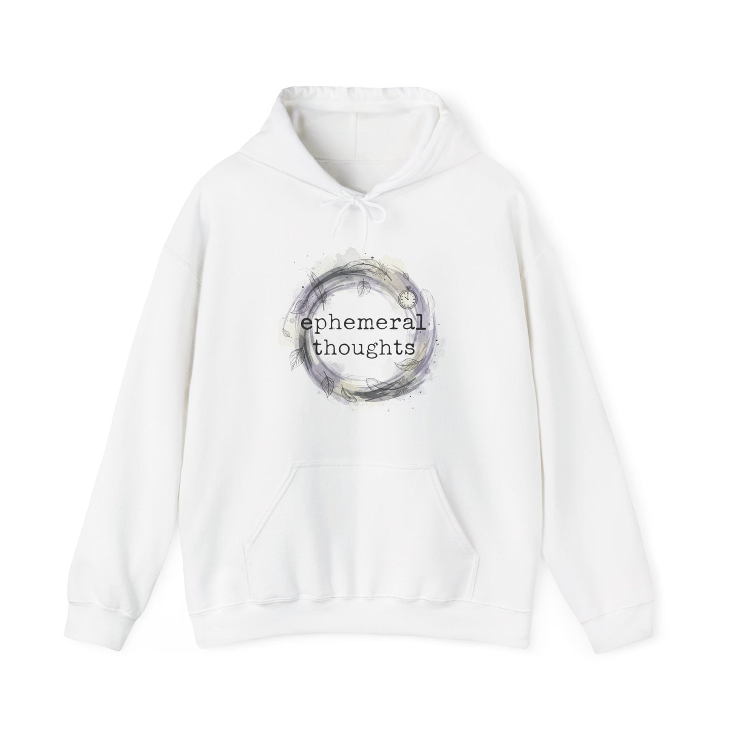 Hooded Sweatshirt - Ephemeral Thoughts