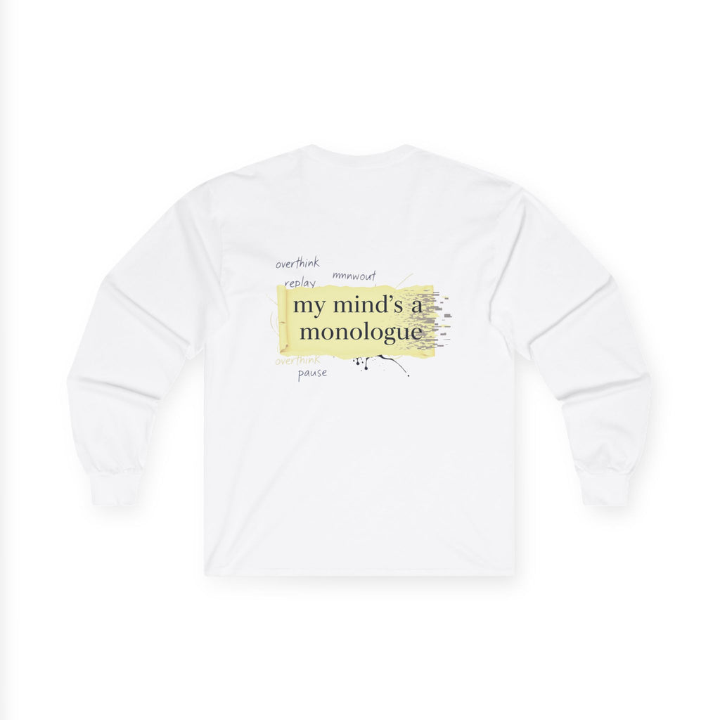Long Sleeve Tee - Monologue Mind
