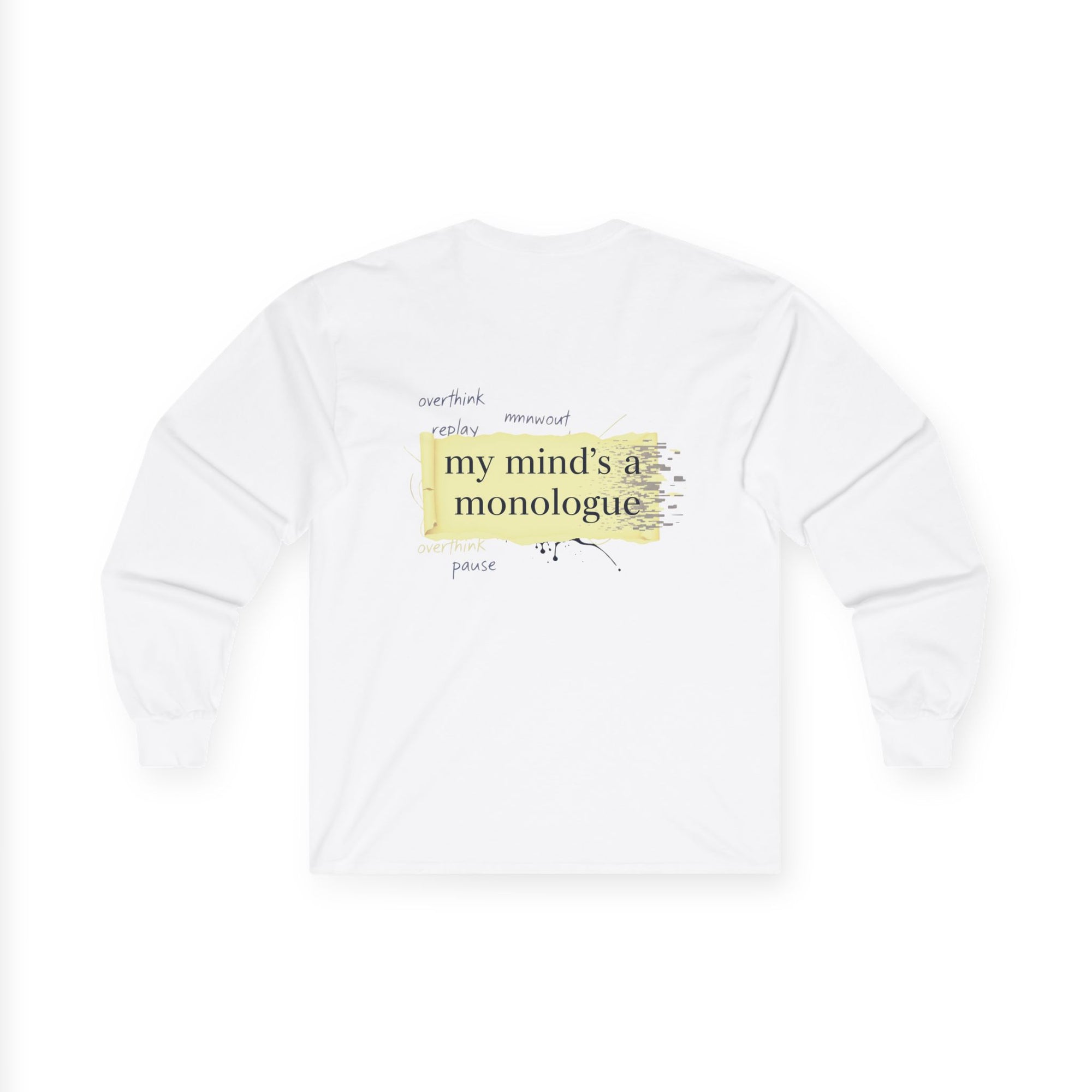 Long Sleeve Tee - Monologue Mind