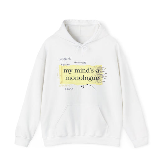 Hooded Sweatshirt - Monologue Mind