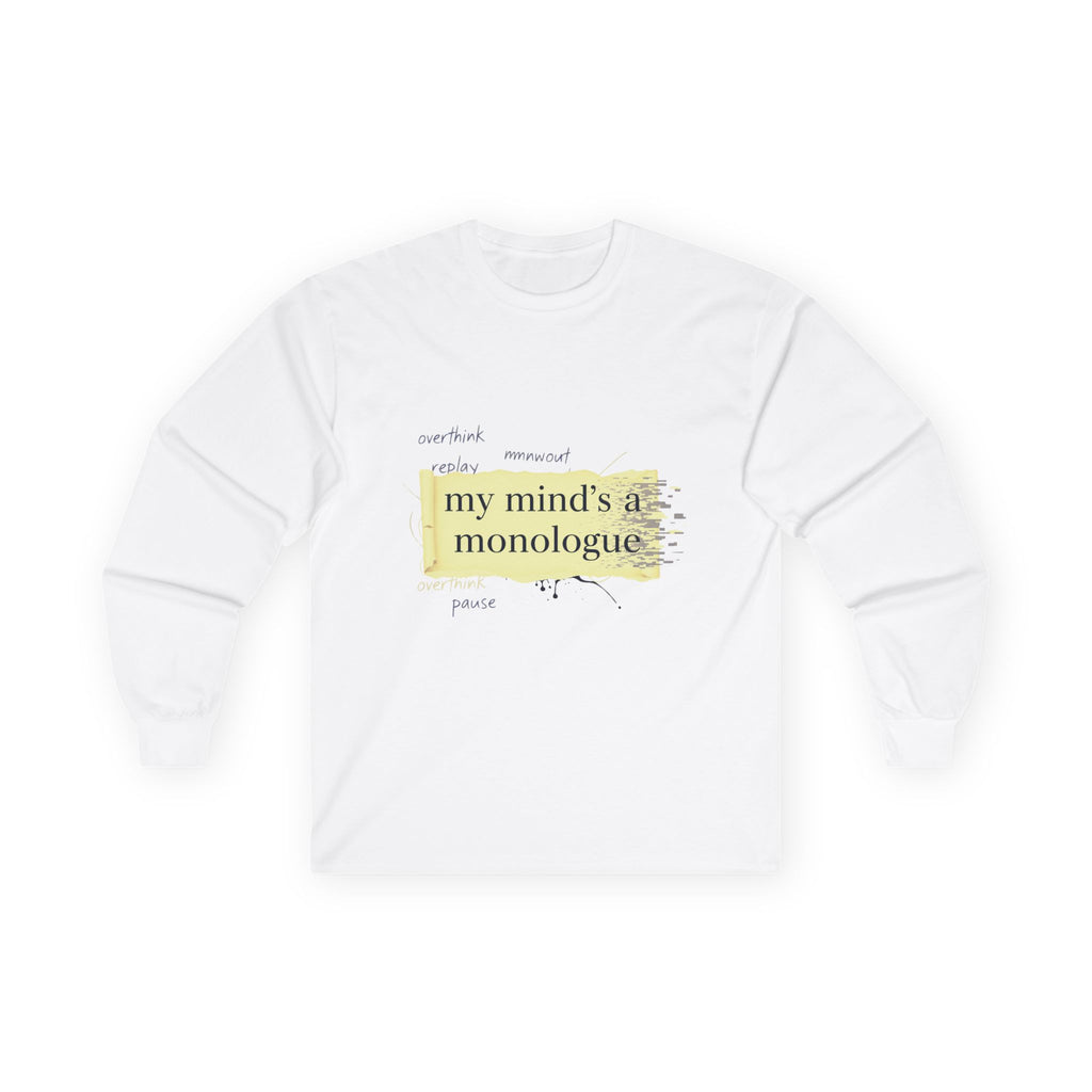 Long Sleeve Tee - Monologue Mind