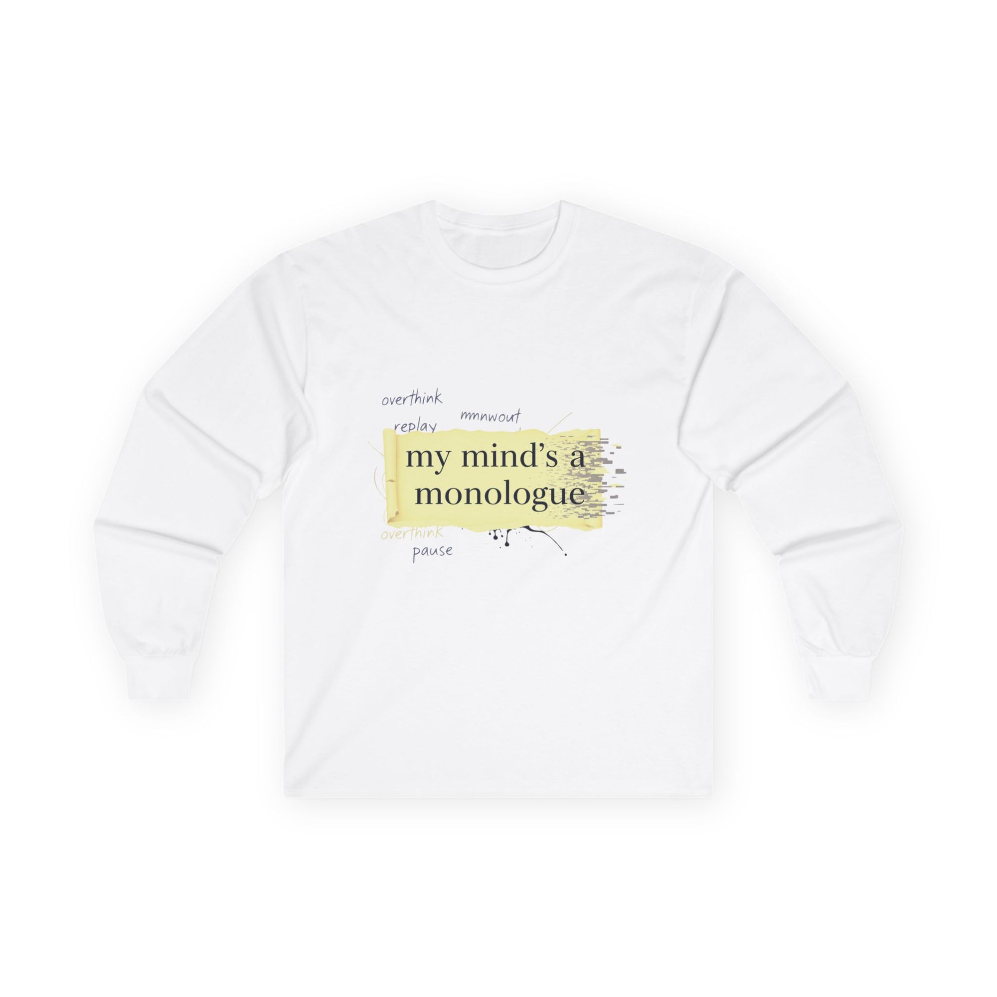 Long Sleeve Tee - Monologue Mind