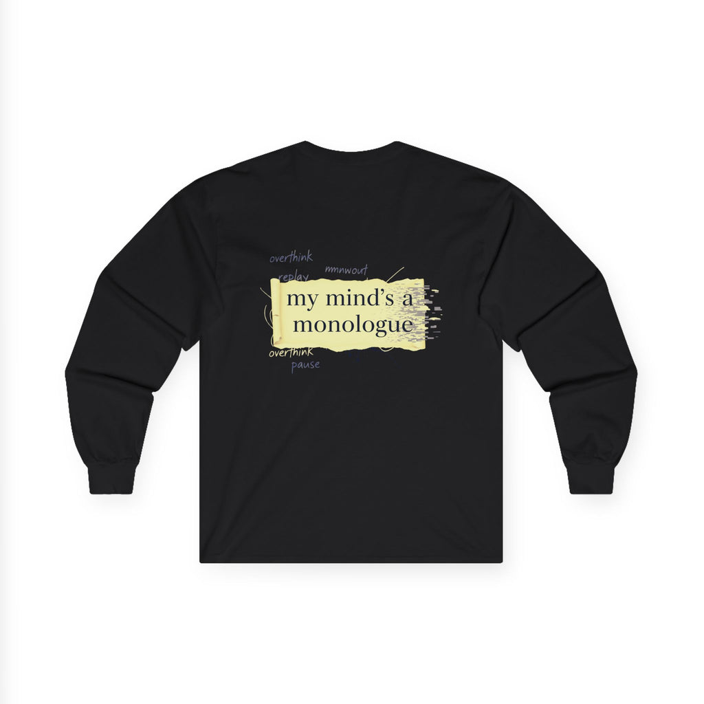 Long Sleeve Tee - Monologue Mind
